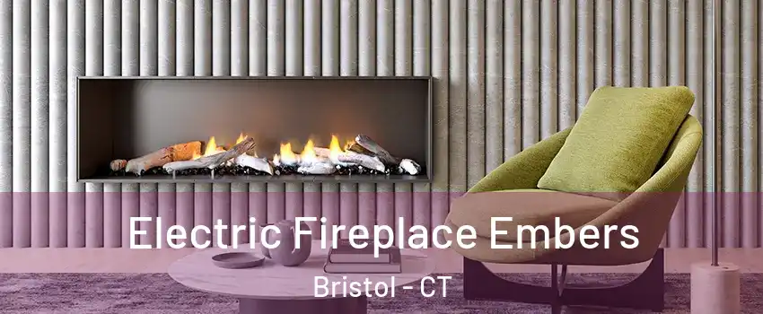 Electric Fireplace Embers Bristol - CT